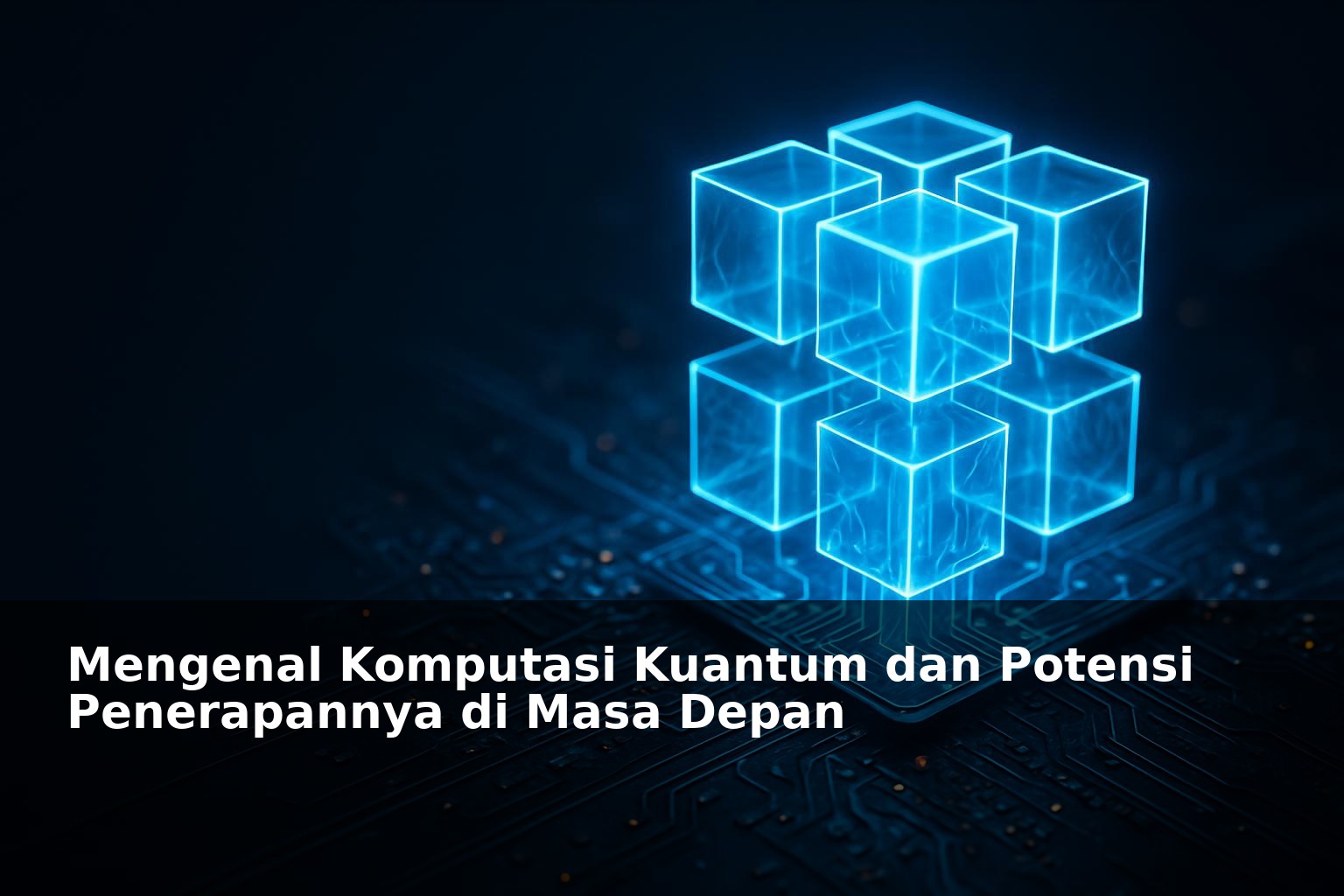 Ilustrasi teknologi komputasi kuantum dengan visualisasi qubit dan jaringan futuristik